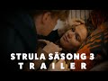 Trailer - Strula säsong 3 - PREMIÄR 13 APRIL