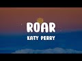 Katy Perry - Roar (Lyrics)