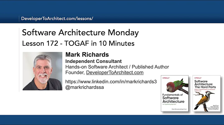 Lesson 172 - TOGAF in 10 Minutes