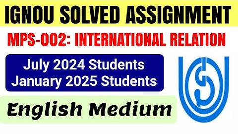 IGNOU MPS-002 international Relation: Solved Assignment 2024-2025 | IGNOU MPS 002 Assignment Answer