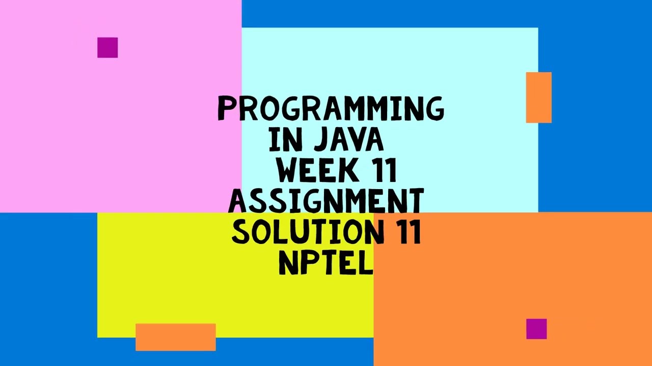 java nptel assignment answers week 11