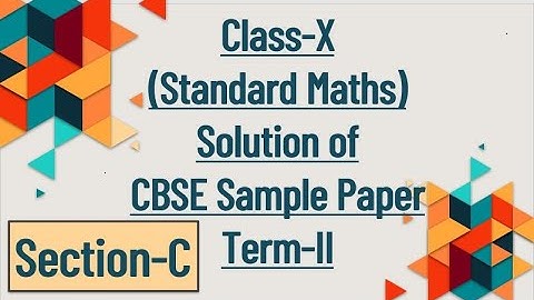 Solution of CBSE Sample Paper Class 10 Standard Maths |Term 2 Sample Paper|CBSE Sample Paper 2021-22