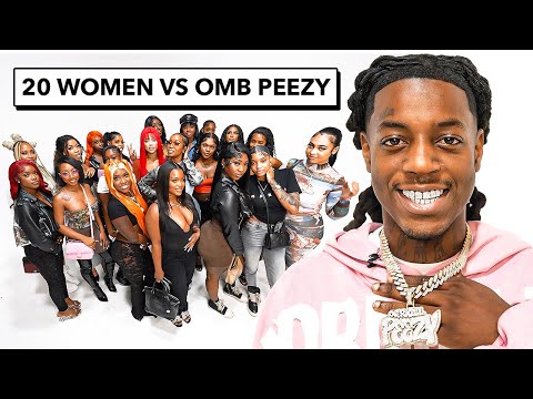 20 WOMEN VS 1 RAPPER: OMB PEEZY