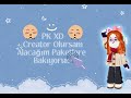 PK XD CREATOR OLURSAM ALACAĞIM PAKETLERE BAKIYORUM