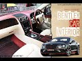 Luxury &amp; Customized Bentley Car Interior Modification by Auto Trade | Get Quote -  7303097807