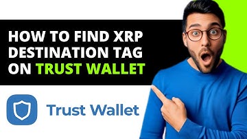 *UPDATED* How to Find XRP Destination Tag on Trust Wallet