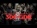 300 gdk  lil durk x chief keef x g herbo x rondonumbanine x la capone music