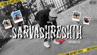 PATHUU YD - SARVASHRESHTH ( OFFICIAL MUSIC VIDEO ) PROD.BY BHISHALBEATZ |2K24