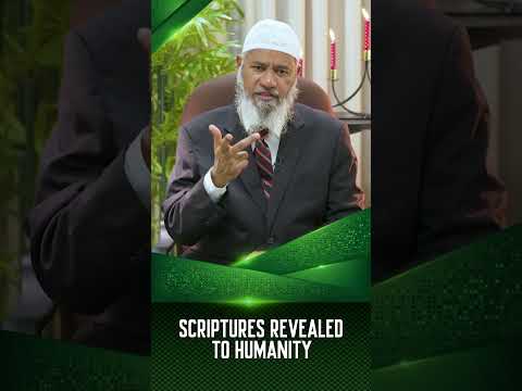 Scriptures Revealed To Humanity Dr Zakir Naik 