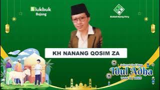 TAKBIRAN || IDUL ADHA 1444 H || LEBARAN || KH NANANG QOSIM ZA