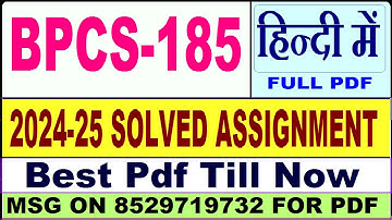 BPCS 185 solved assignment 2024-25 || bpcs 185 solved assignment 2025 in Hindi || ignou bpcs185 2025