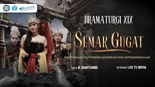 Pementasan Dramaturgi XIX: Semar Gugat Karya N. Riantiarno