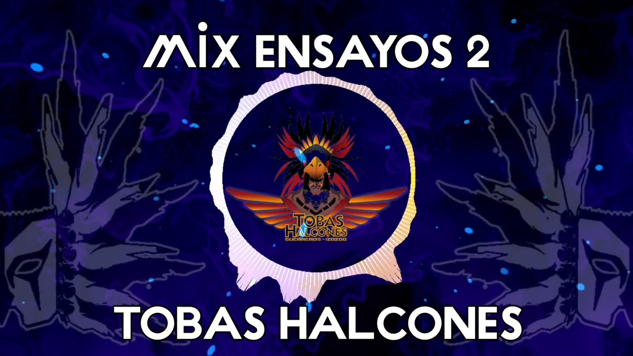 TOBAS MIX ENSAYOS N°2 HALCONES / DJ Ger.Son