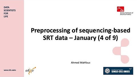 Preprocessing of sequencing-based SRT data - January 2025 (4 of 9)