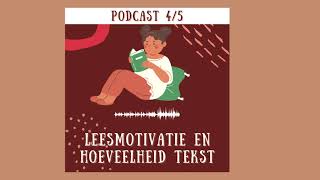 Podcast Leesmotivatie En Hoeveelheid Tekst