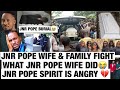 Jnr Pope Family Took Everything From His wife &amp; Drove Her Jnr Pope Bestie Reveal The Truth #jnrpope