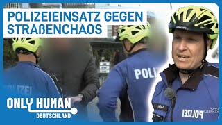 Polizei im Kampf gegen EScooterChaoten und AutobahnRaser | Only Human Deutschland