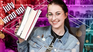 JULY READING WRAP UP! | Book Roast