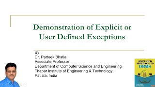 Demonstration of Explicit or User Defined Exceptions