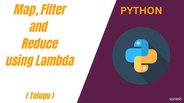 How to use Lambda in Map, Filter and Reduce Functions | Python | Telugu