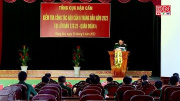 Tổng cục Hậu cần kiểm tra công tác hậu cần tại Lữ đoàn 22