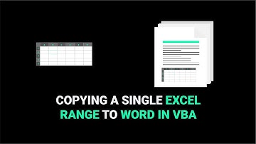 How To Copy A Single Excel Range To Word Using VBA