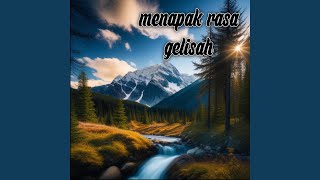 menapak rasa gelisah