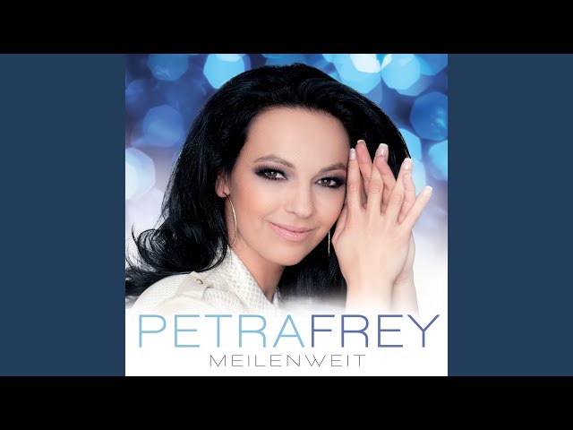 Petra Frey - Keiner ist wie du