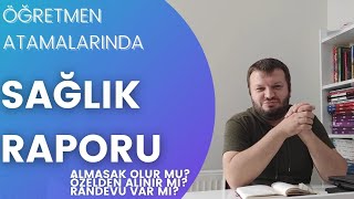 Sağlik Raporu Randevusu Alamıyorum Ne Yapmalıyım? Özelden Alınır Mı? Aradik Meb Ne Dedi? Almasak???