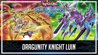 Dragunity with Dragunity Knight Luin New Synchro Tuner Support!? [Yu-Gi-Oh! Duel Links]