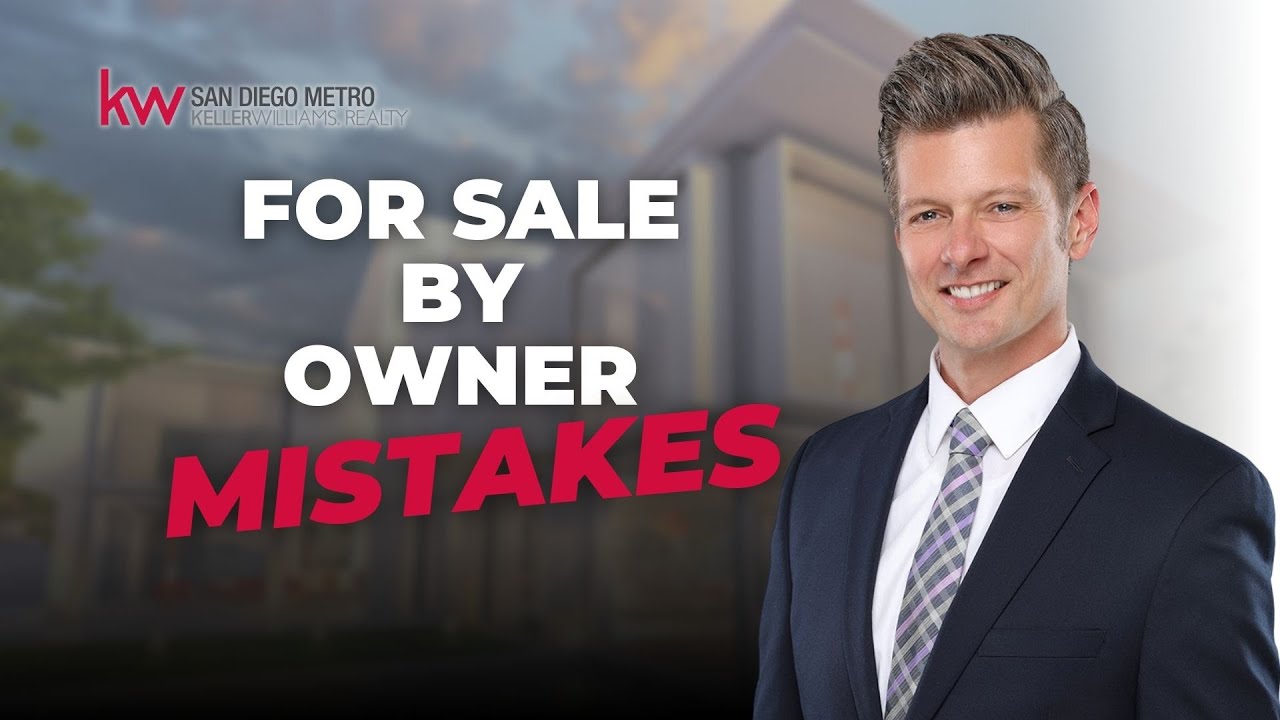San Diego For Sale By Owner--Mistakes