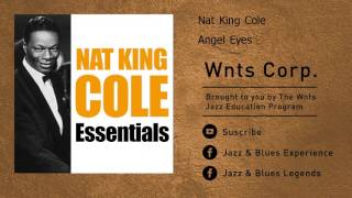 Nat King Cole - Angel Eyes
