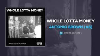 Watch Antonio Brown Whole Lotta Money video