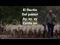 MIGUEL ACEVES MEJÍA - EL PASTOR (LETRA)