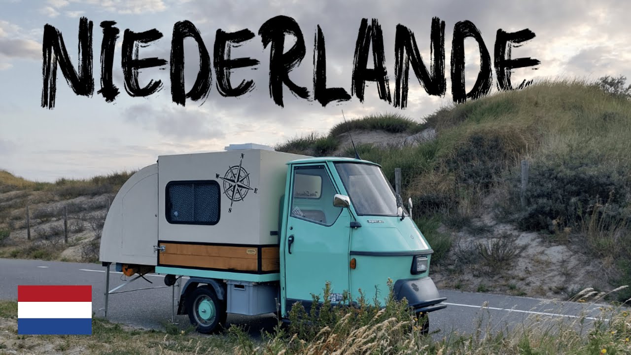 Niederlande mit dem Ape 50 Camper | 1400km in 2 Wochen!