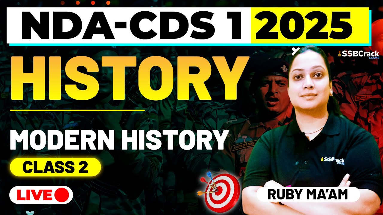 NDA & CDS 1 2025 Exam GK Live - Modern History - Class 2 - YouTube