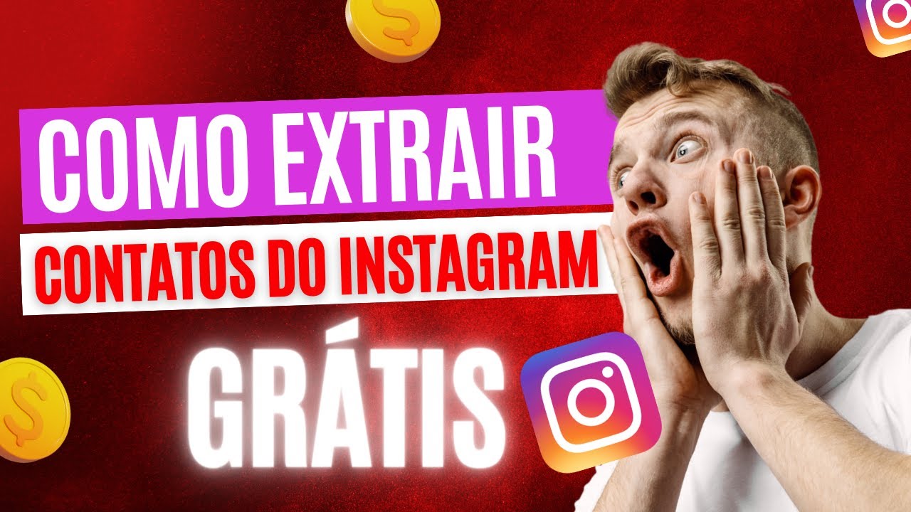 ✅EXTRATOR DE CONTATOS DO INSTAGRAM - COMO EXTRAIR CONTATOS DE PERFIS DO INSTAGRAM GRÁTIS