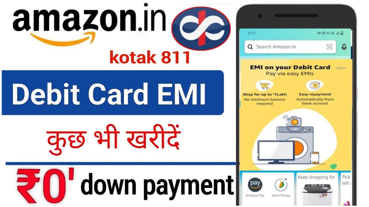 kotak debit card emi amazon Shopping on Amazon with Kotak Debit Card