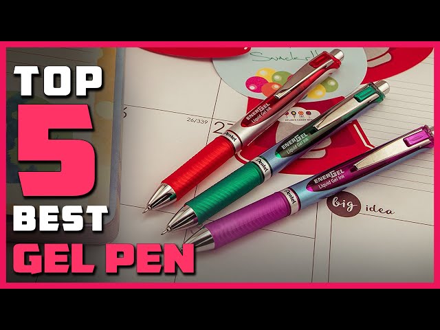 The 5 Best Gel Pens of 2022