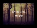 Living dead   MUCC sub  esp