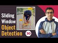 Sliding Window Object Detection | Deep Learning Tutorial 30 (Tensorflow, Keras & Python)
