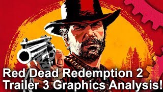 Red Dead Redemption 2 Trailer #3 Analysis! New RAGE Engine Tech Upgrades!