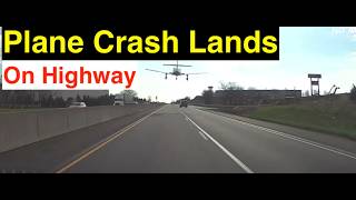 Plane Crash Lands On Highway