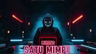 Download Lagu MINANG REMIX - SATU MIMPI (FERI RMXR) MP3 Download Lagu MINANG REMIX - SATU MIMPI (FERI RMXR) MP3