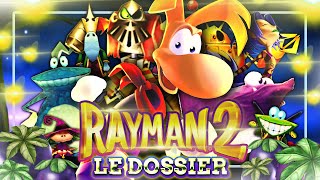 RAYMAN 2 - THE GREAT ESCAPE : LE DOSSIER - ORTIWOOD