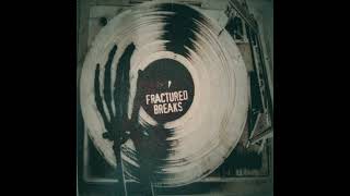 DJ Eclipse & DJ KO – Fractured Breaks  Side b
