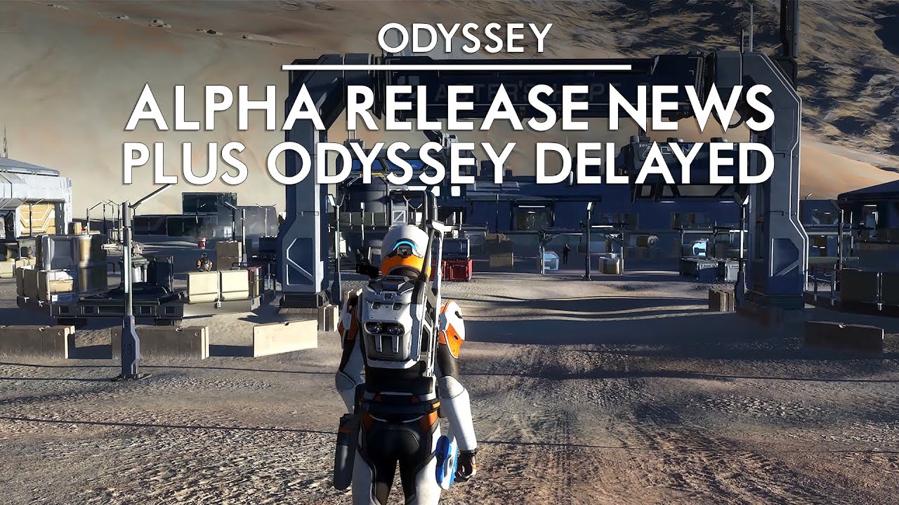 Elite Dangerous Odyssey - Alpha Release News Plus Odyssey Delayed
