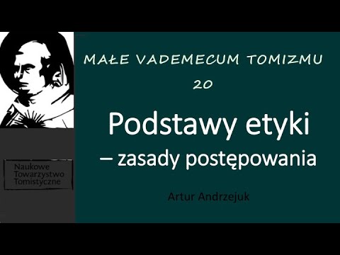 Podstawy etyki - prof. Artur Andrzejuk (Małe Vademecum Tomizmu 20)