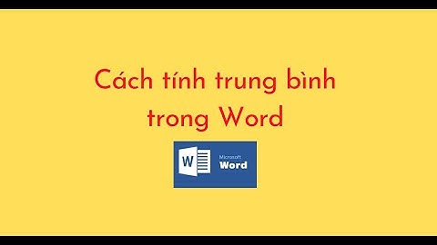 Cách tính trung bình công dựa va9f tần số năm 2024