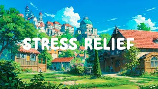 Reduce your Stress 🌳 Lofi Hip Hop 🎼 Lofi Ghibli to Deep Focus to study/relax/chill